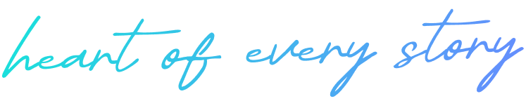 Heart of Every Story