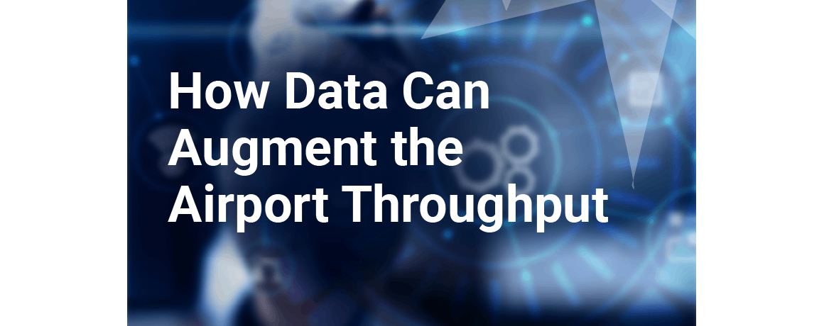 How data can augment the airport throughput